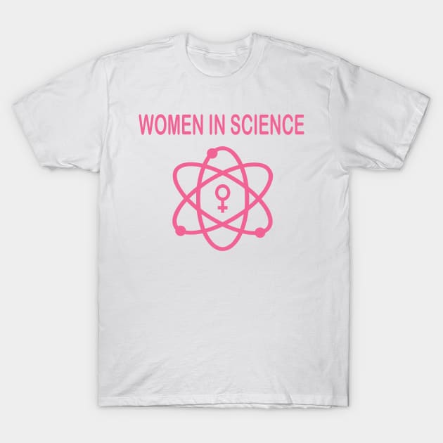 Women In Science T-Shirt by JevLavigne